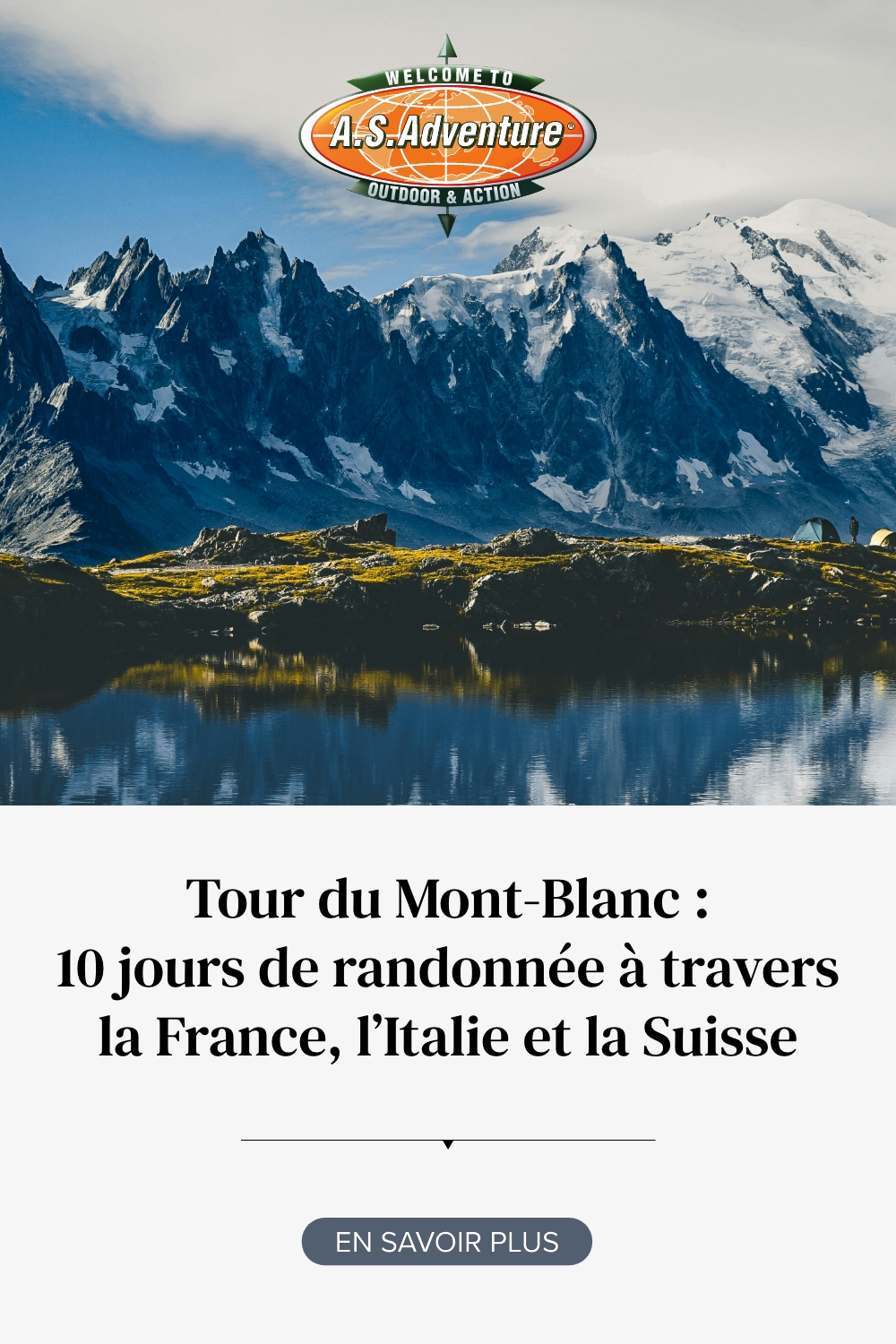 Tour du Mont Blanc : dix jours de randonnée en montagne à travers 3 ...