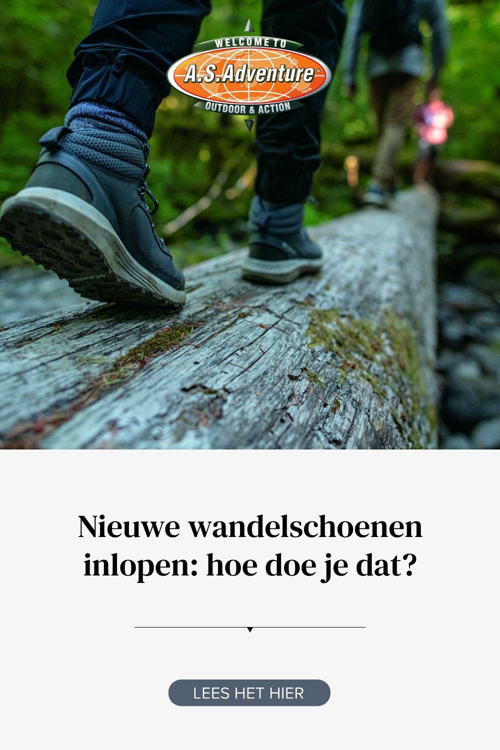 Nieuwe wandelschoenen inlopen: hoe doe je | A.S.Adventure