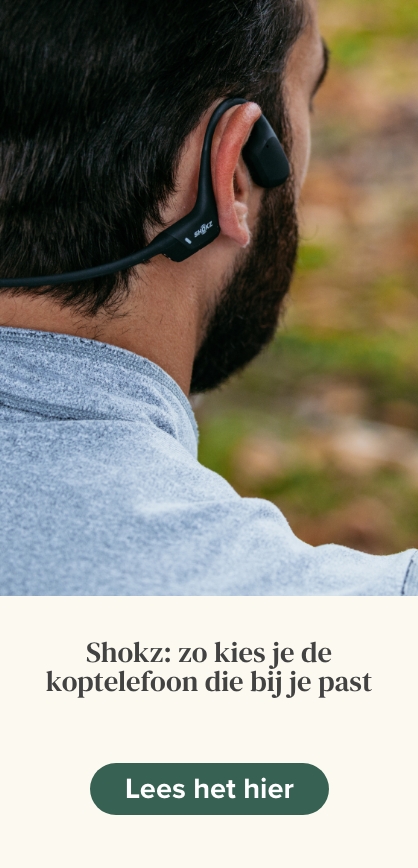 Shokz: zo kies je de koptelefoon die bij je past 