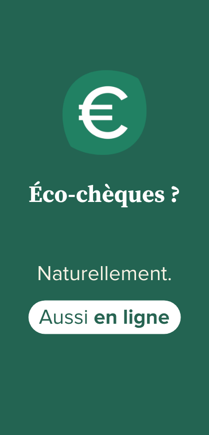 Éco-chèques? Naturellement. Aussi en ligne.