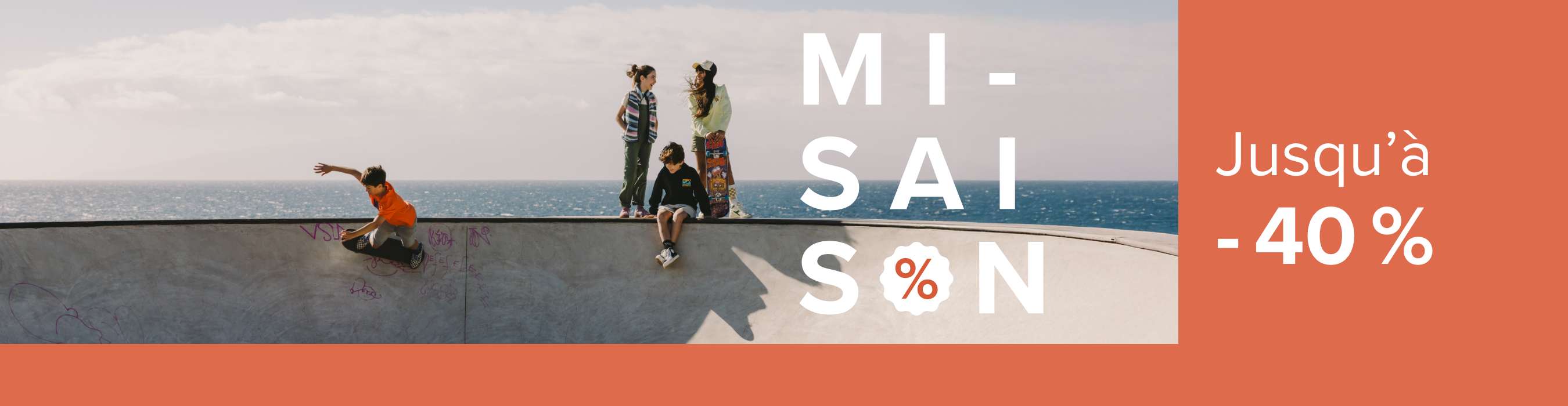 Mi-saison jusqu'à - 40 %