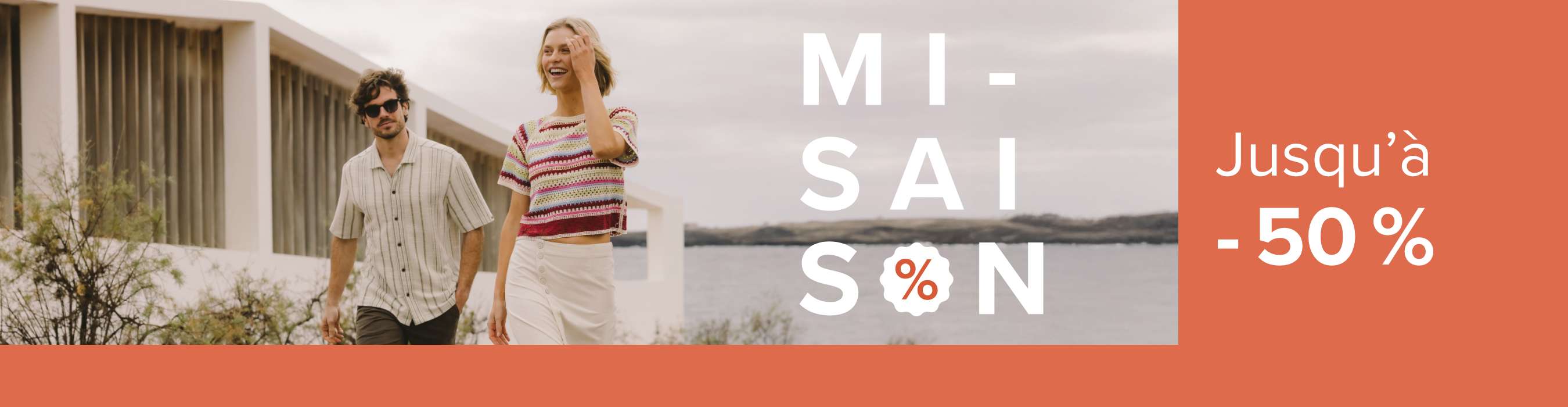Mi-saison jusqu'à - 50 %