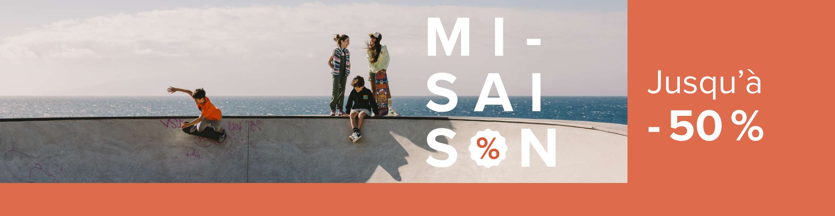 Mi-saison jusqu'à - 50 %