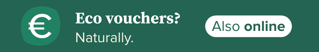 Eco vouchers? Naturally. Also Online.