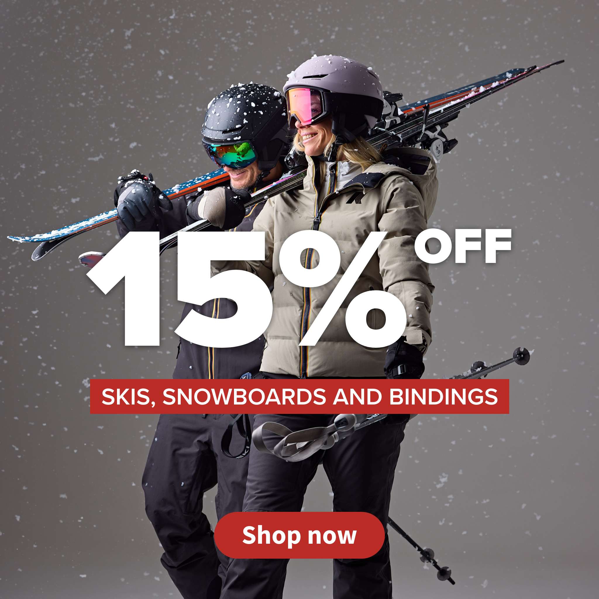 15% off skis, snowboards and bindings