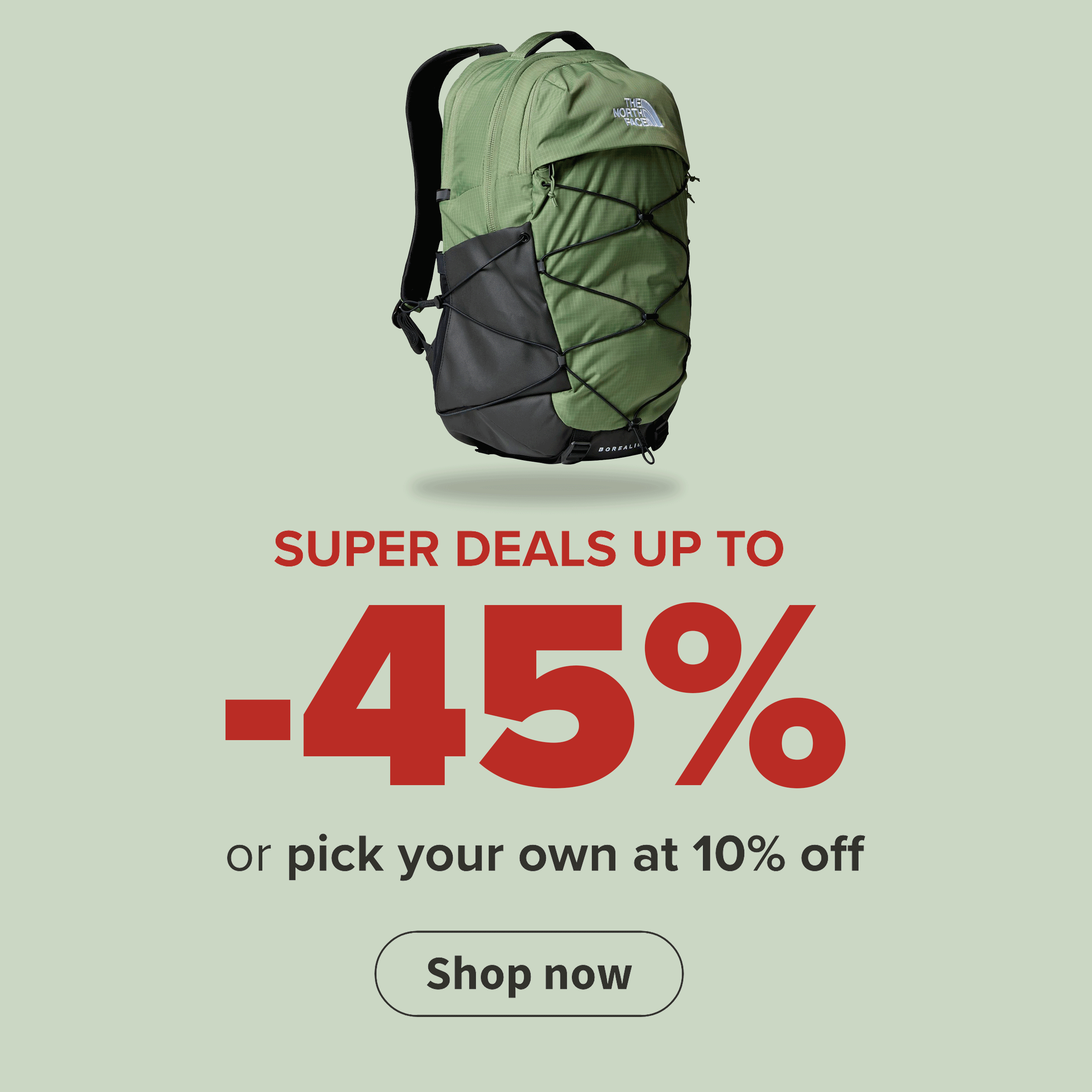 Super deals daypacks up to -45% or pick your own at 10% off